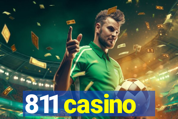 811 casino